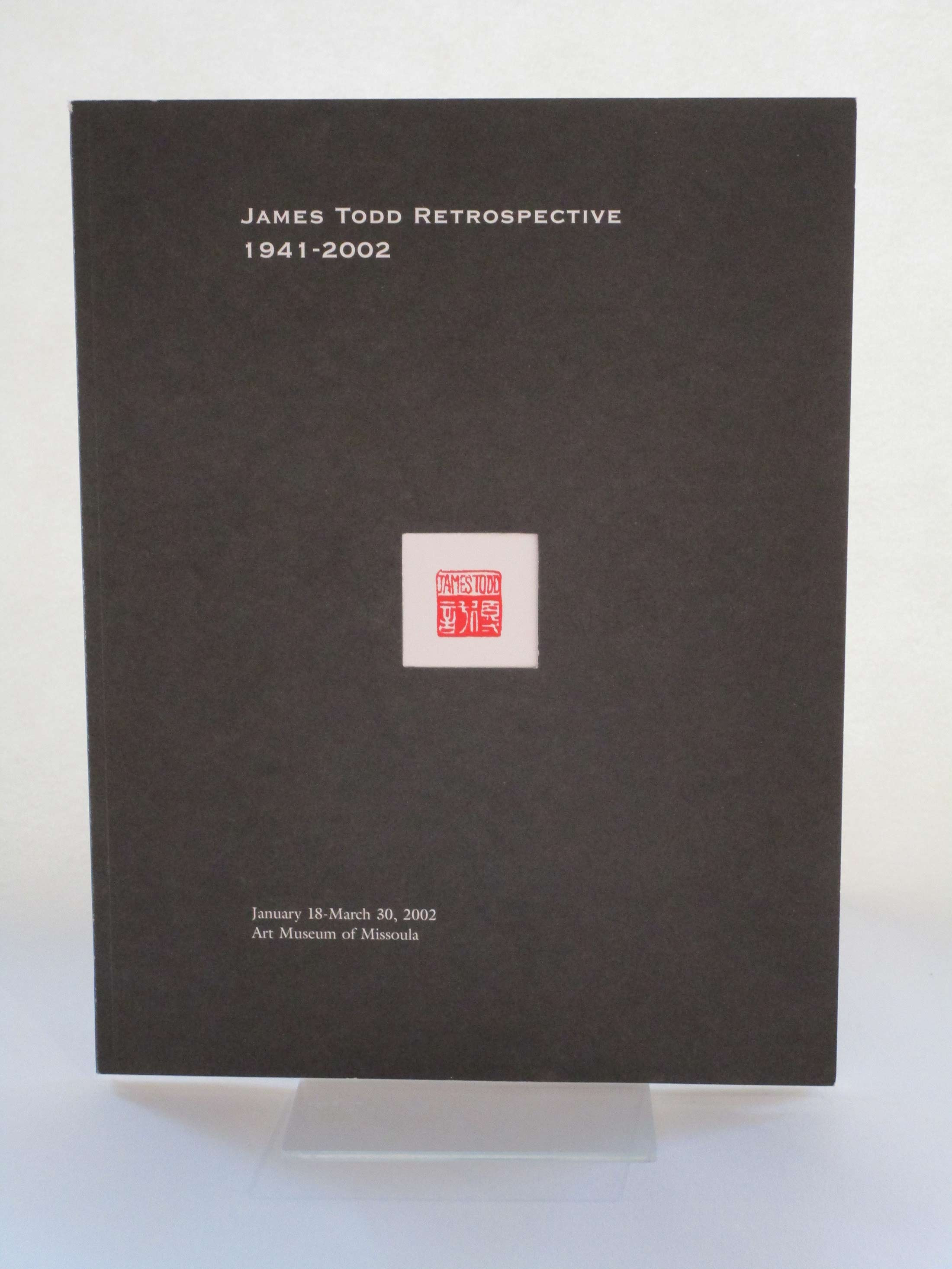 James Todd Retrospective 1941-2002 | Missoula Art Museum