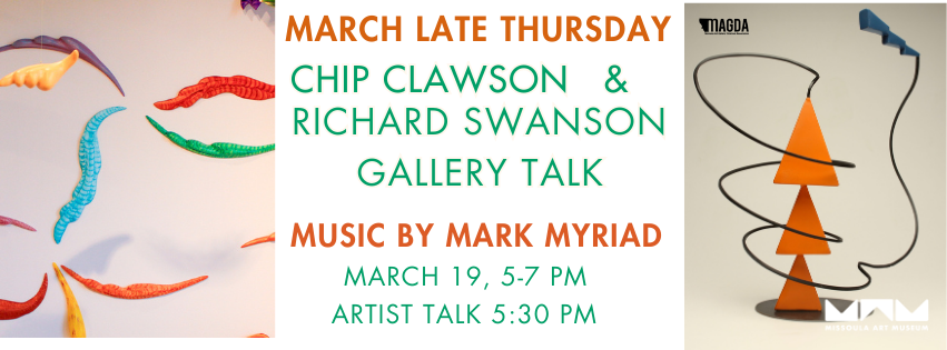March Late Thursday: Chip Clawson & Richard Swanson Gallery Talk